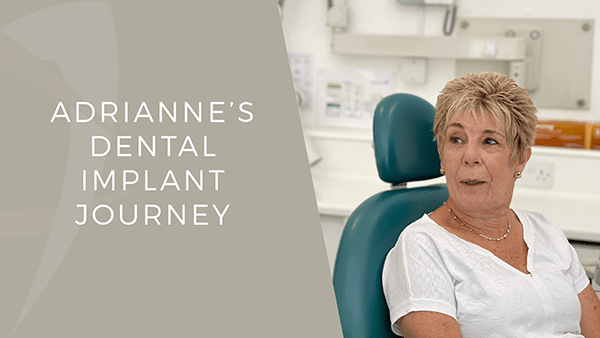 Adrianne's Dental Implant Journey